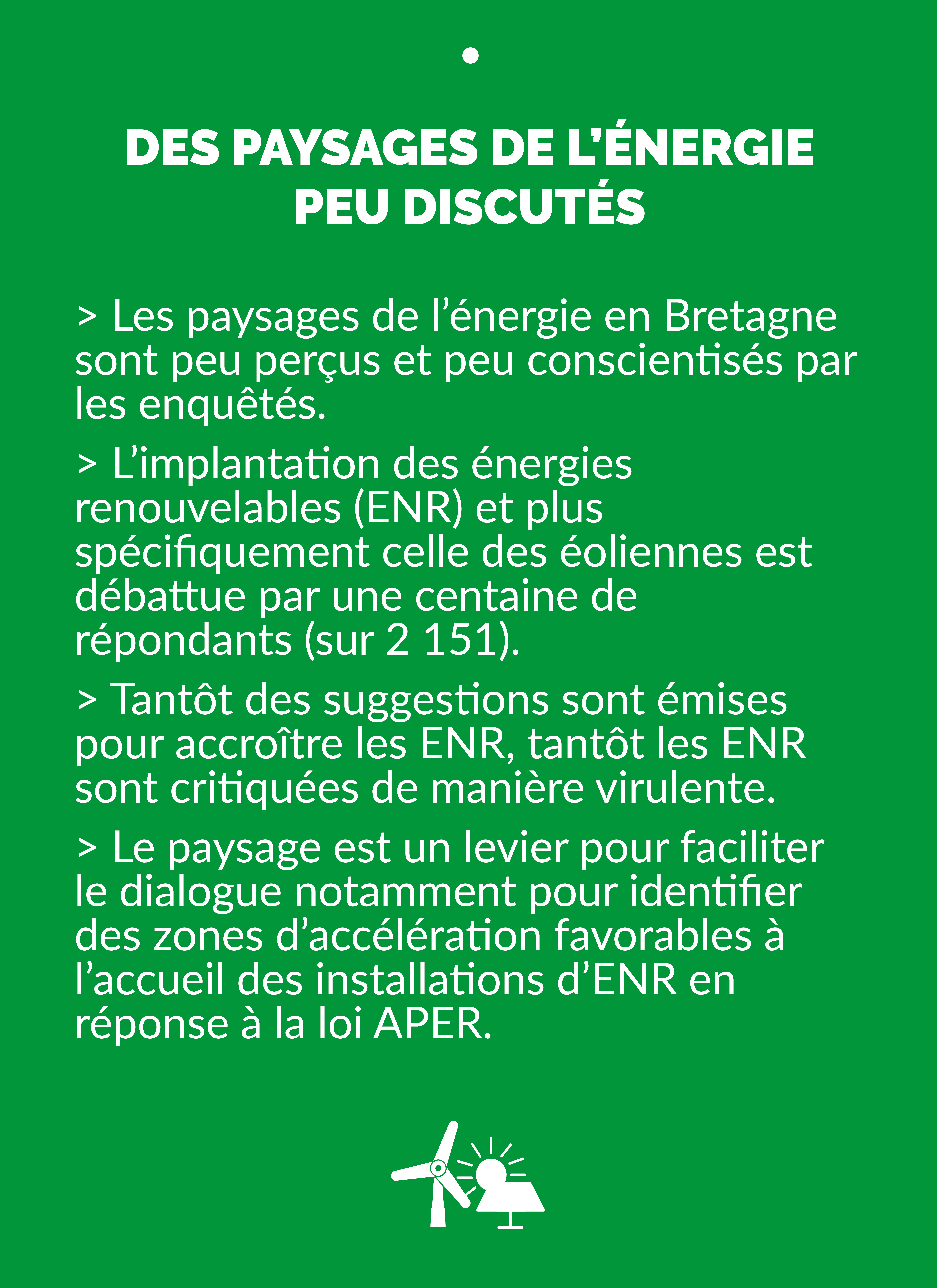 Des paysages de l'énergie peu discutés