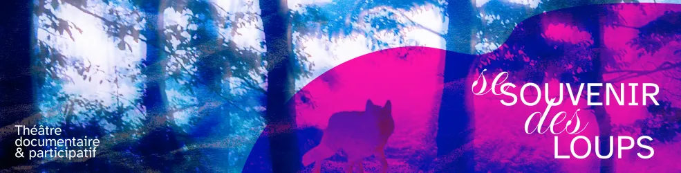 Se souvenir des loups 